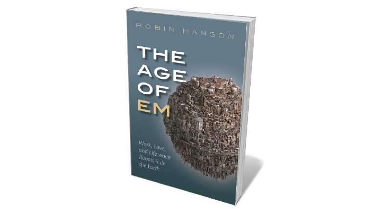 Book jacket 'Age of Em'